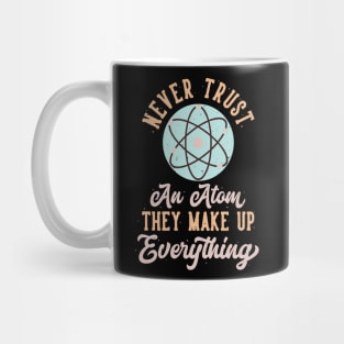 Physics Joke Atoms Physicist Sayings Scientist Mug